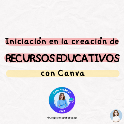 Taller Iniciación en la creación de recursos educativos con Canva